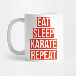 eat sleep karate repeat Mug